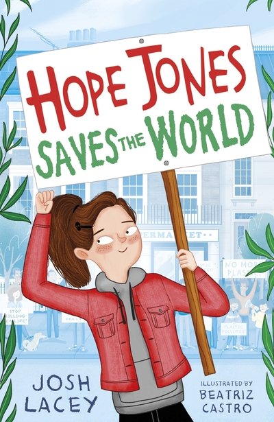 Cover for Josh Lacey · Hope Jones Saves the World - Hope Jones Save The World (Paperback Book) (2020)