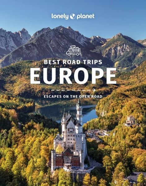 Cover for Lonely Planet · Lonely Planet Best Trips: Europe's Best Road Trips (Taschenbuch) (2022)