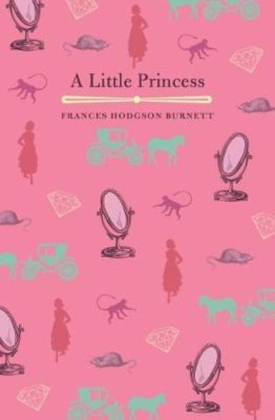 Cover for Frances Hodgson Burnett · A Little Princess - Arcturus Children's Classics (Hardcover Book) (2018)