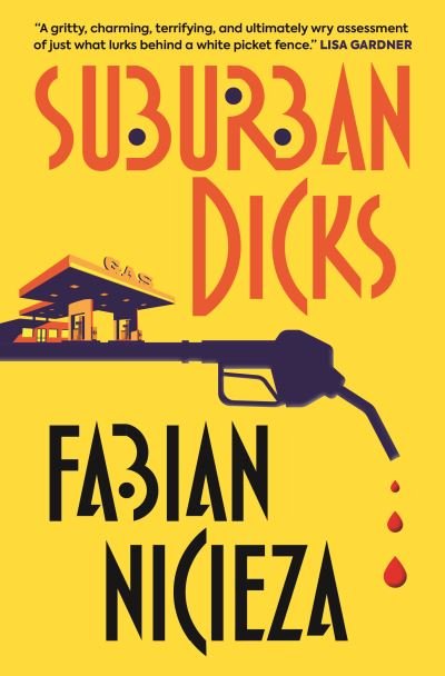 Cover for Fabian Nicieza · Suburban Dicks (Pocketbok) (2021)