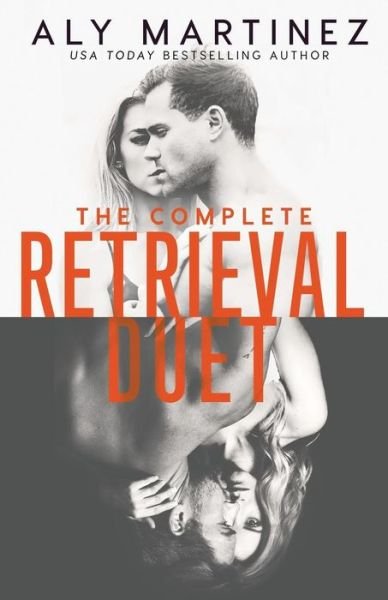 Cover for Aly Martinez · The Complete Retrieval Duet (Taschenbuch) (2019)