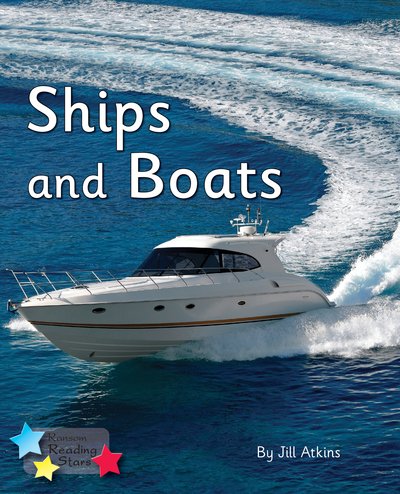 Cover for Jill Atkins · Ships and Boats: Phonics Phase 5 - Reading Stars Phonics (Pocketbok) (2020)