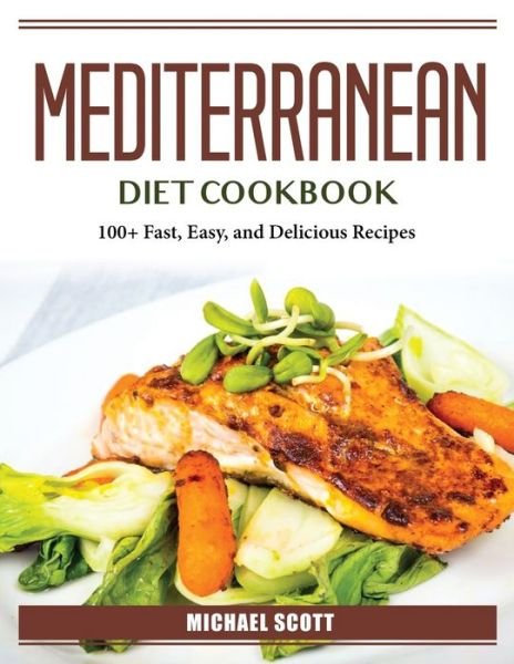 Cover for Michael Scott · Mediterranean Diet Cookbook (Paperback Bog) (2022)