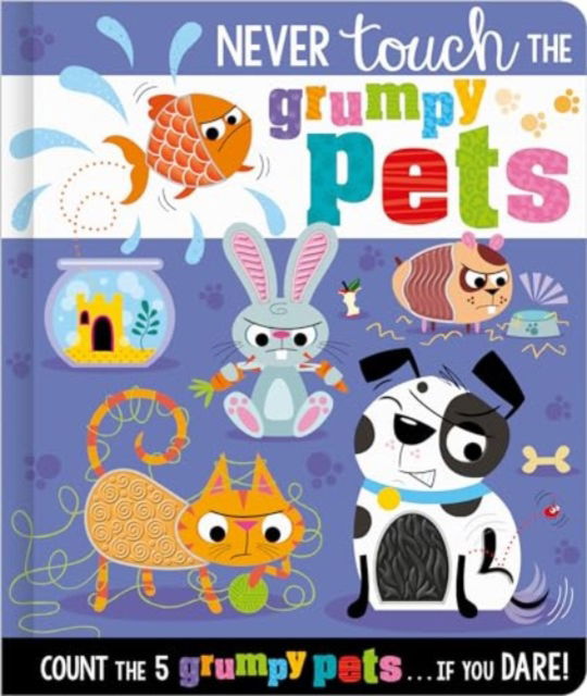 Cover for Christie Hainsby · Never Touch the Grumpy Pets (Hardcover Book) (2024)