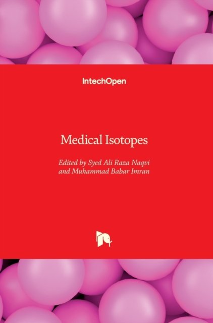 Cover for Syed Ali Raza Naqvi · Medical Isotopes (Hardcover bog) (2021)