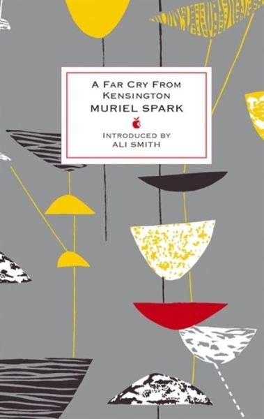 Cover for Muriel Spark · A Far Cry From Kensington - Virago Modern Classics (Hardcover Book) (2008)