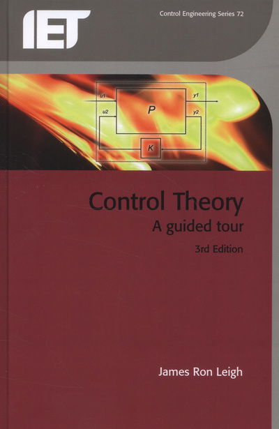 Essentials of Control Systems: a Guided Tour - James Ron Leigh - Bücher - Institution of Engineering and Technolog - 9781849192279 - 9. August 2012
