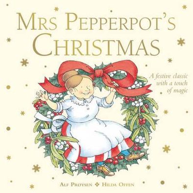 Cover for Alf Proysen · Mrs Pepperpot's Christmas - Mrs Pepperpot Picture Books (Paperback Book) (2011)