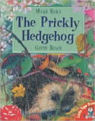 Cover for Mark Ezra · The Prickly Hedgehog (Board book) [New edition] (2001)