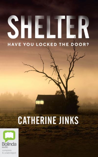 Shelter - Catherine Jinks - Muzyka - Bolinda Audio - 9781867587279 - 15 stycznia 2022