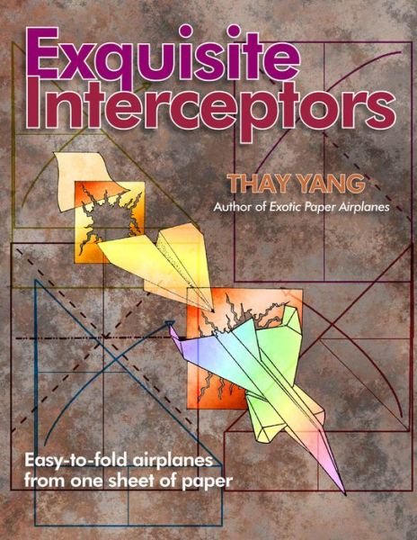 Cover for Thay Yang · Exquisite Interceptors (Pocketbok) [1st edition] (2016)