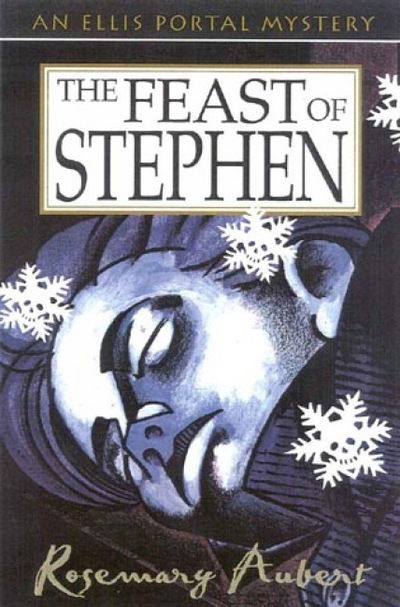 Cover for Rosemary Aubert · The Feast of Stephen: An Ellis Portal Mystery (Hardcover Book) (1999)