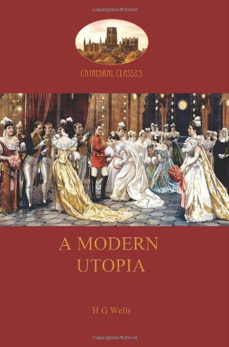 Cover for Herbert George Wells · A Modern Utopia (Paperback Book) (2013)