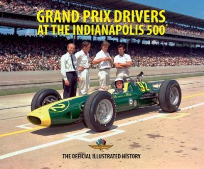 Cover for Steve Small · Grand Prix Drivers at the Indianapolis 500 (Hardcover Book)