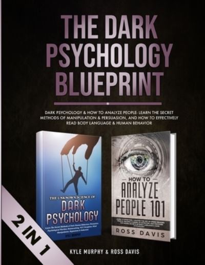 Cover for Kyle Murphy · The Dark Psychology Blueprint (Paperback Book) (2019)