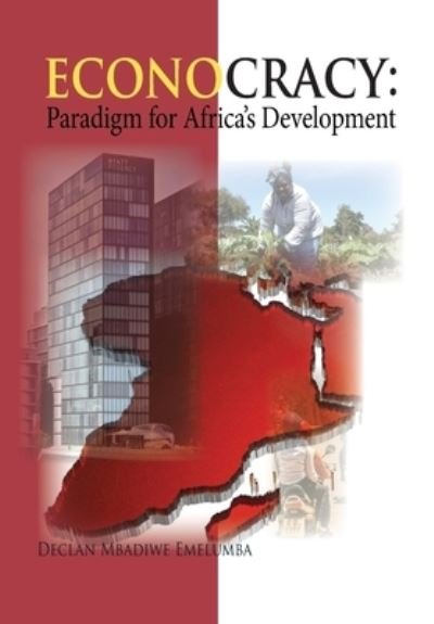Cover for Declan Mbadiwe Emelumba · Econocracy (Inbunden Bok) (2021)