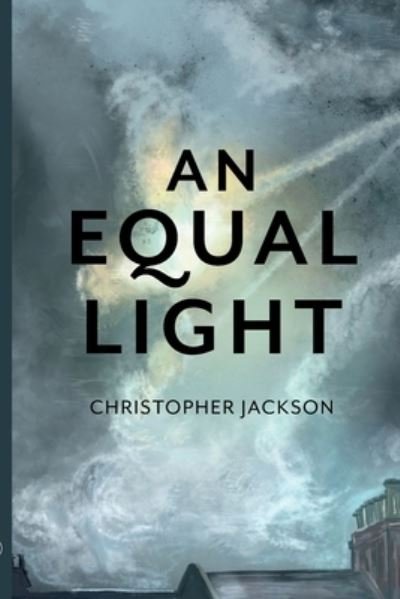 Cover for Christopher Jackson · An Equal Light (Pocketbok) (2022)