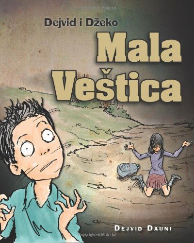 Dejvid I Dzeko: Mala Vestica - David Downie - Böcker - Blue Peg Publishing - 9781922237279 - 13 april 2014