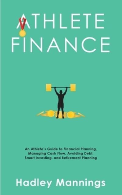 Cover for Hadley Mannings · Athlete Finance (Paperback Book) (2020)