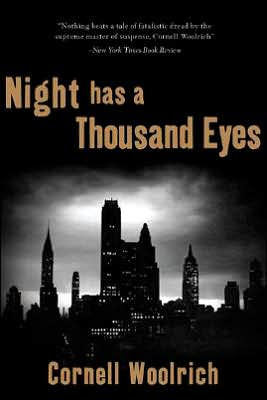 Cover for Cornell Woolrich · Night Has a Thousand Eyes (Paperback Book) (2008)