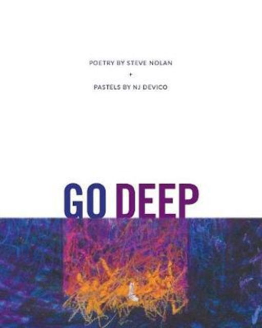 Cover for Steve Nolan · Go Deep (Paperback Book) (2017)