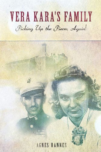 Cover for Agnes Hannes · Vera Kara's Family (Paperback Book) (2011)