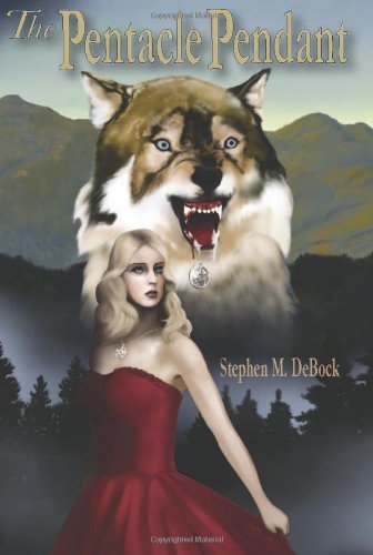 Cover for Stephen M. Debock · The Pentacle Pendant (Taschenbuch) (2011)