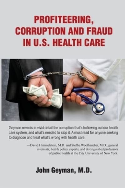 Cover for Geyman · Profiteering, Corruption and Fraud in U.S. Health Care (Paperback Book) (2020)