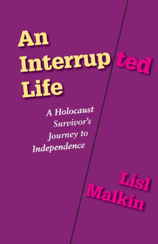 An Interrupted Life: A Holocaust Survivor's Journey to Independence - Lisl Malkin - Książki - Full Court Press - 9781938812279 - 14 lutego 2014