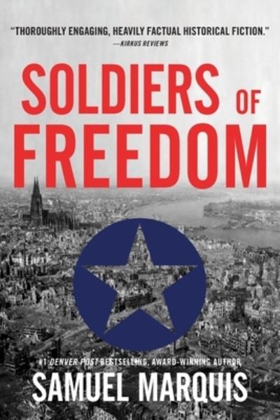 Cover for Samuel Marquis · Soldiers of Freedom (Paperback Book) (2020)