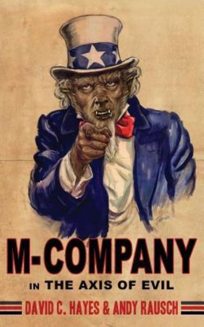 Cover for Andy Rausch · M-Company in the Axis of Evil (Paperback Book) (2018)