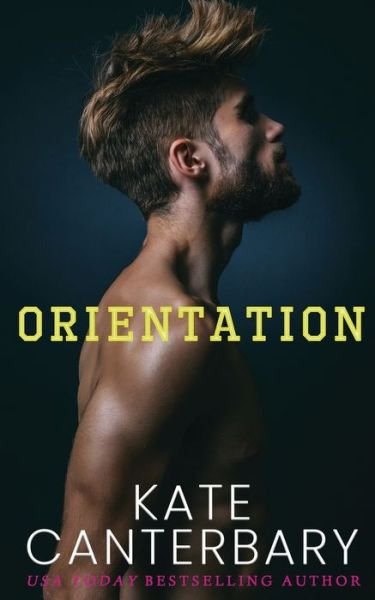 Cover for Kate Canterbary · Orientation - Benchmarks (Pocketbok) (2020)