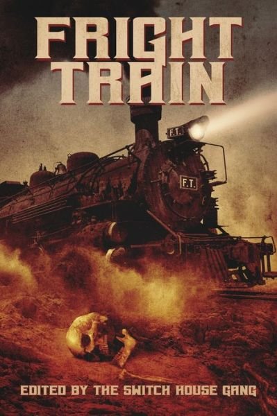 Cover for Tony Tremblay · Fright Train (Paperback Bog) (2021)