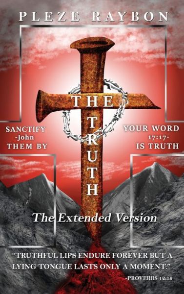 Cover for Pleze Raybon · The Truth (Hardcover Book) (2021)