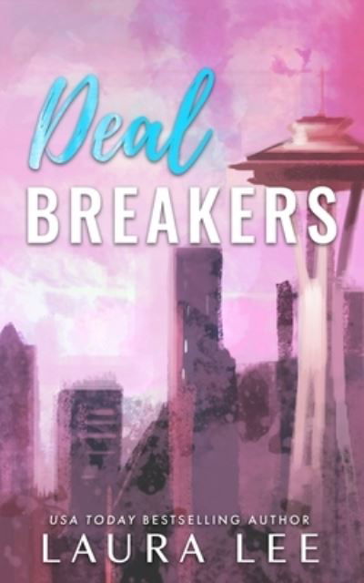 Deal Breakers - Laura Lee - Kirjat - Lovestruck Publishing LLC - 9781955134279 - maanantai 16. toukokuuta 2022