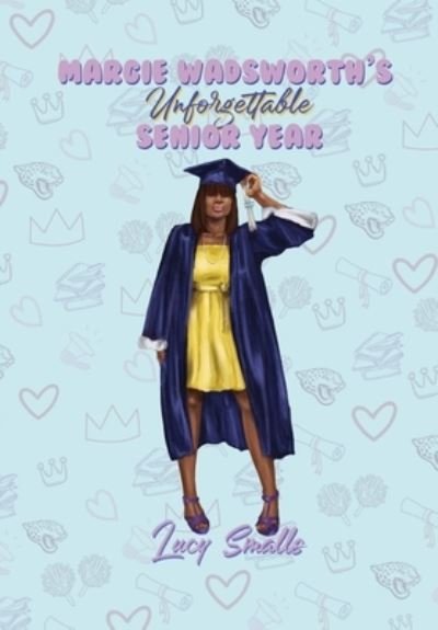 Cover for Hudson · Margie Wadsworth's Unforgettable Senior Year (N/A) (2021)