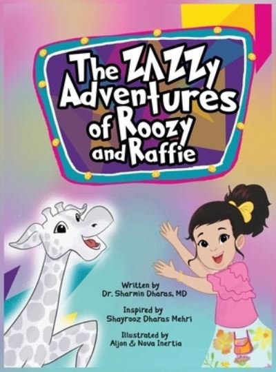 Cover for Sharmin Dharas · Zazzy Adventures of Roozy and Raffie (Book) (2022)