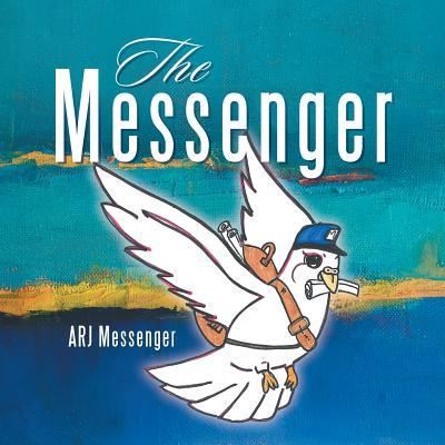 Cover for Arj Messenger · The Messenger (Pocketbok) (2018)