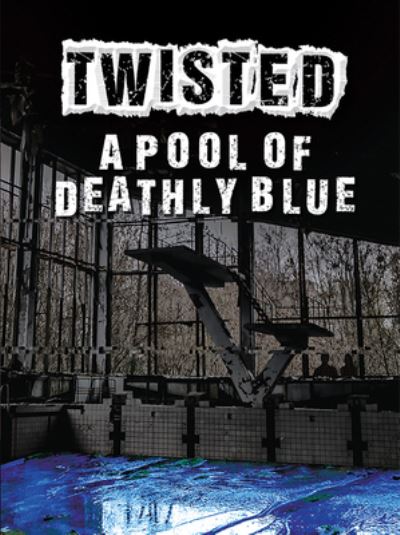 A Pool of Deathly Blue - Wil Mara - Books - West 44 Books - 9781978595279 - August 16, 2021