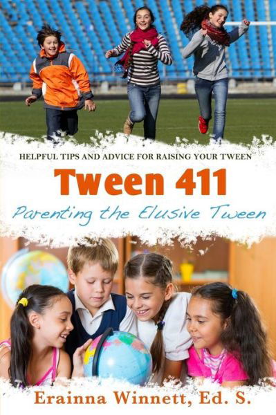 Cover for Erainna Winnett · Tween 411 (Paperback Book) (2018)