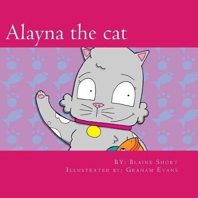 Cover for Blaine L Short · Alayna the Cat (Taschenbuch) (2018)