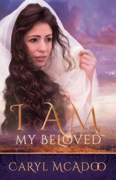 Cover for Caryl McAdoo · I AM My Beloved (Taschenbuch) (2018)