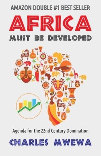 Cover for Charles Mwewa · Africa Must Be Developed (Book) (2023)