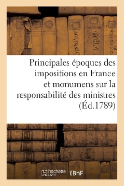 Cover for 0 0 · Principales Epoques Des Impositions En France (Paperback Bog) (2017)