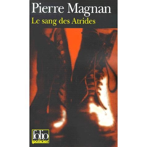 Cover for Pierre Magnan · Sang Des Atrides (Folio Policier) (French Edition) (Paperback Book) [French edition] (2000)