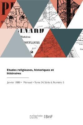 Cover for Compagnie de Jesus · Etudes religieuses, historiques et litteraires (Paperback Book) (2022)