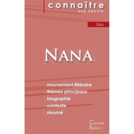 Cover for Émile Zola · Fiche de lecture Nana (Analyse litteraire de reference et resume complet) (Pocketbok) (2023)