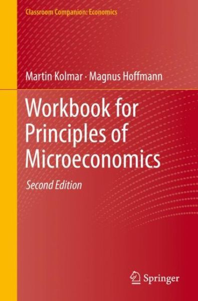 Cover for Martin Kolmar · Workbook for Principles of Microeconomics - Classroom Companion: Economics (Paperback Book) [2nd ed. 2022 edition] (2022)