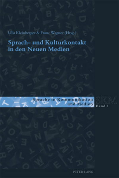 Cover for Ulla Kleinberger · Sprach- Und Kulturkontakt in Den Neuen Medien - Sprache in Kommunikation Und Medien (Paperback Book) (2010)