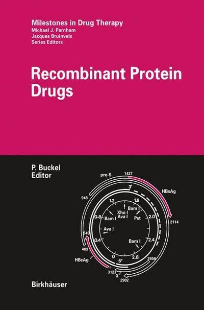 P Buckel · Recombinant Protein Drugs - Milestones in Drug Therapy (Paperback Book) [Softcover reprint of the original 1st ed. 2001 edition] (2012)